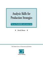 Analysis Skills for Production Strategies