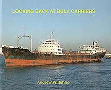 Looking Back at Bulk Carriers