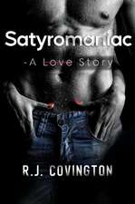 Satyromaniac - A Love Story