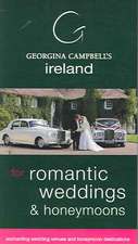 Georgina Campbell's Ireland for Romantic Weddings & Honeymoons