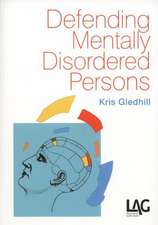 Defending Mentally Disordered Persons