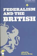 Federalism and the British