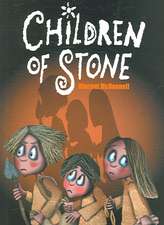 Children of Stone