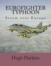 Eurofighter Typhoon: Storm Over Europe