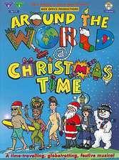 Around the World @ Christmas Time: Book & 2 CDs