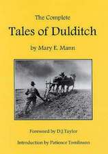 Mann, M: The Complete Tales of Dulditch