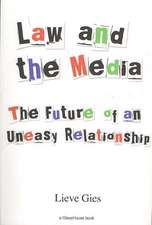 Law and the Media: The Future of an Uneasy Relationship