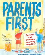 Parents First: Parents and Children Learning Together