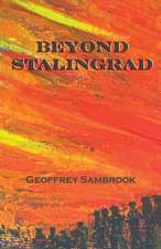 Beyond Stalingrad