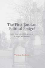 The First Russian Political Emigre: Notes from Beyond the Grave, or Apologia Pro VitaMea