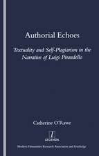 Authorial Echoes: Textuality and Self-plagiarism in the Narrative of Luigi Pirandello