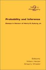 Probability and Inference. Essays in Honour of Henry E. Kyburg Jr.