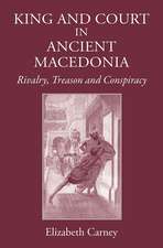 King and Court in Ancient Macedonia