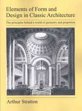 Elements of Form and Design in Classic Architecture