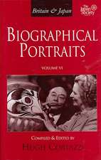 Britain and Japan: Biographical Portraits, Vol. VI