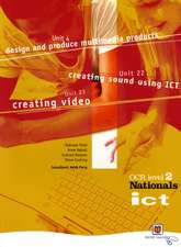 ICT National for OCR Level 2 Units 4, 22 and 23 Student Book