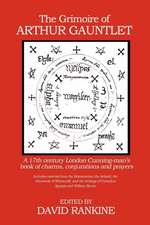 The Grimoire of Arthur Gauntlet (PB)