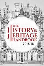 The History & Heritage Handbook 2015/16