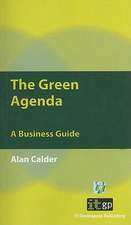 The Green Agenda: A Business Guide