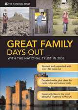 Great Family Days Out: With the National Trust in 2008