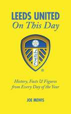 Leeds United on This Day