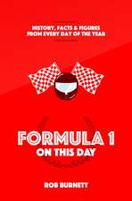 Formula One on This Day: History, Facts & Figures from Every Day of the Year