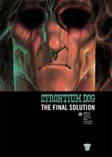 Strontium Dog: The Final Solution