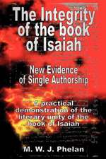 The Integrity of the Book of Isaiah: New Evidence of Single Authorship