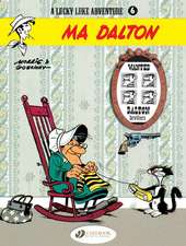 Lucky Luke Vol. 6: Ma Dalton