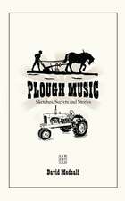 Plough Music: Mysteries, Legends and Lore