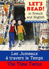 Rabley, S: The Time Twins/Les jumeaux a travers le temps