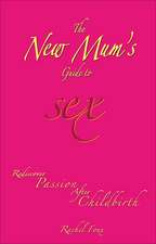 The New Mum's Guide to Sex