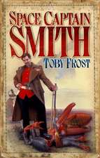 Frost, T: Space Captain Smith