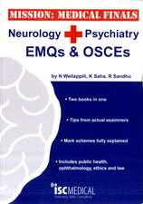 Mission: Medical Finals - Neurology + Psychiatry EMQs and OSCEs