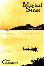 Magical Sense - Living with MS (2nd Edition)