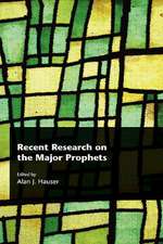 Recent Research on the Major Prophets