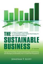 The Sustainable Business: A Practitioner's Guide to Achieving Long-Term Profitability and Competitiveness