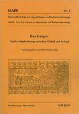 Das Ereignis: Geschichtsschreibung Zwischen Vorfall Und Befund