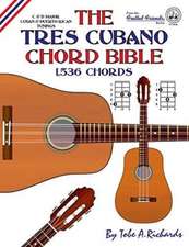 The Tres Cubano Chord Bible