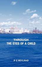 Through the Eyes of a Child