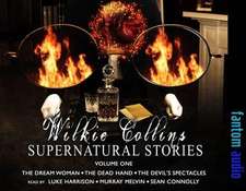 Collins, W: Wilki Collins: Supernatural Stories