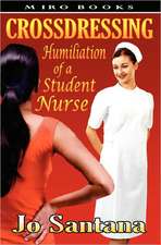 Crossdressing: Humiliation of a Student Nurse