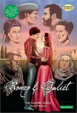 Romeo and Juliet the Graphic Novel: Quick Text