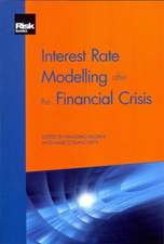 Interest Rate Modelling after the Financial Crisis