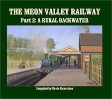 The Meon Valley Line, Part 2: A Rural Backwater