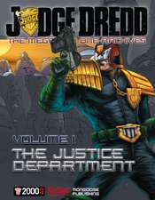 Judge Dredd: The Mega-city One Archives Vol. 1: The Justice Department