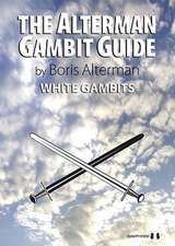 The Alterman Gambit Guide