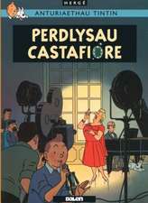 Herge: Cyfres Anturiaethau Tintin: Perdlysau Castafiore