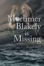 Mortimer Blakely is Missing