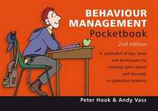 Behaviour Management Pocketbook: 2nd Edition